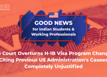 US Court Overturns H-1B Visa Program Changes Citing Previous US Administration’s Causes Completely Unjustified
