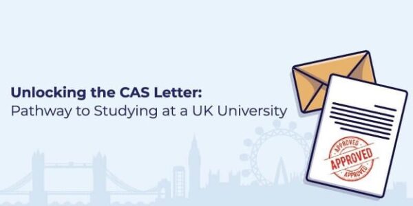 What is CAS? Simple Guide to Studying in the UK
