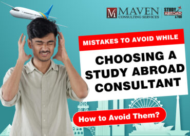 10 Mistakes to Avoid While Choosing a Study Abroad Consultant 