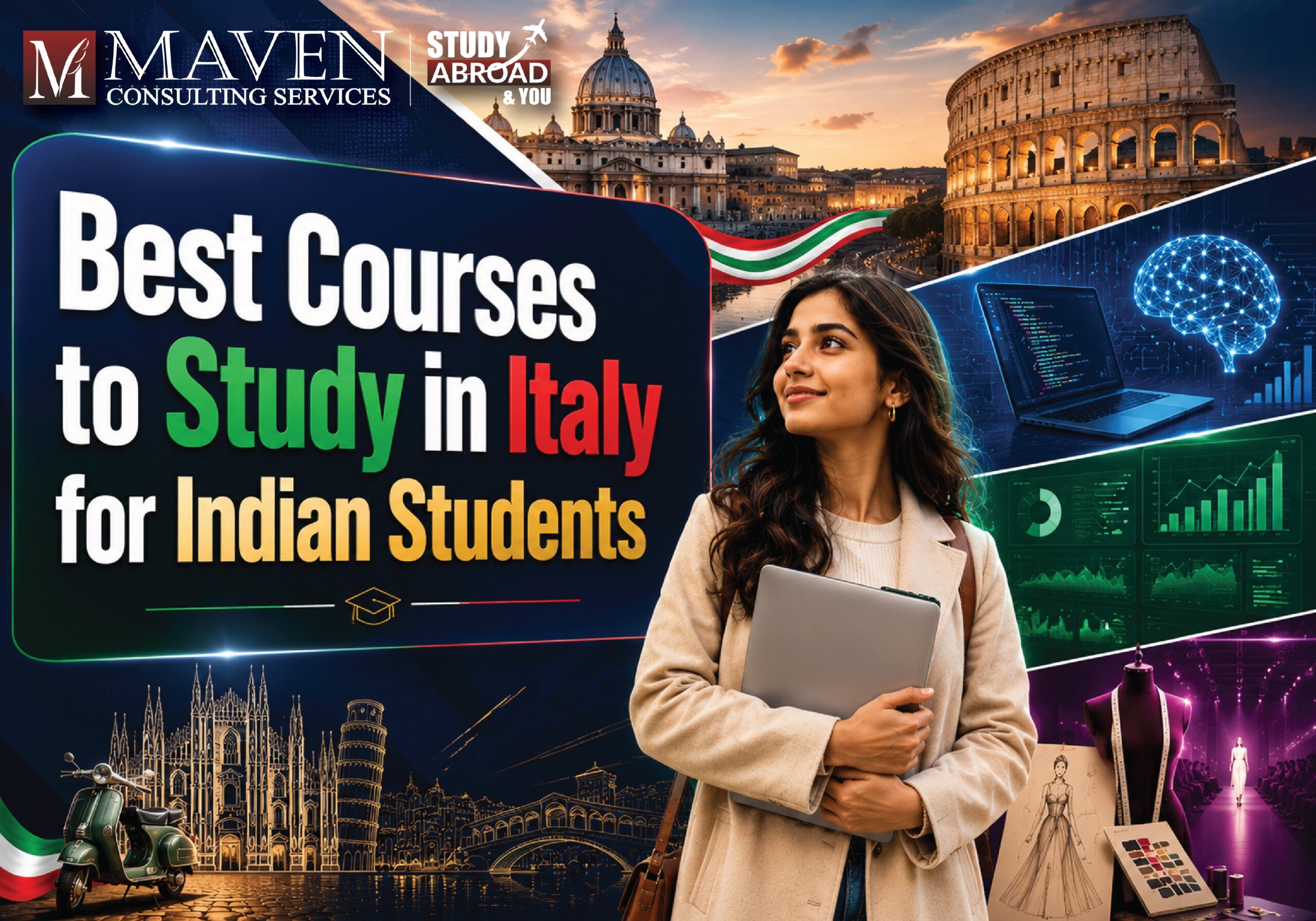 Best courses to study in Italy for Indian students with job outcomes by field — a blog by Maven Consulting Services