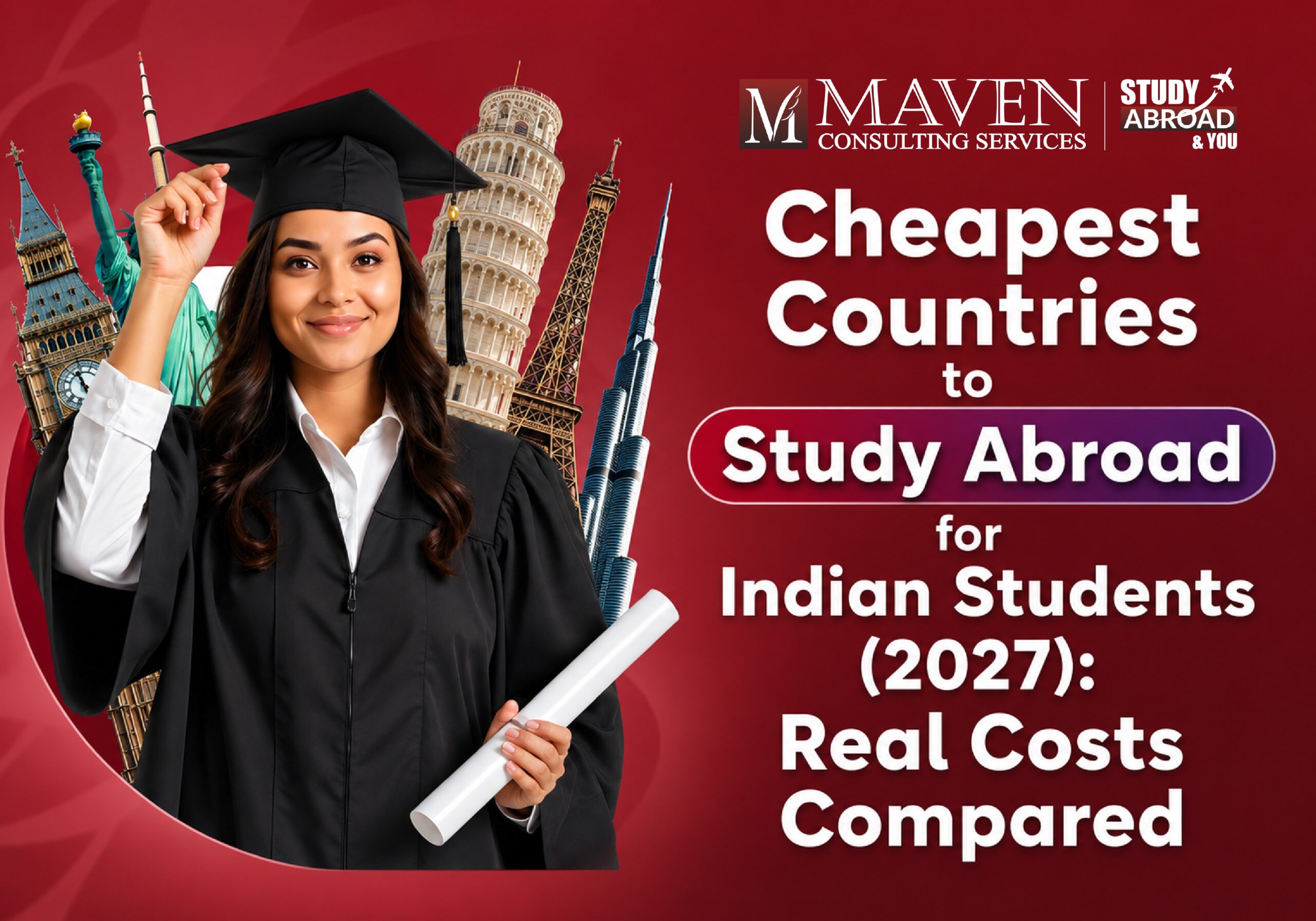 Cheapest countries to study abroad for Indian students 2027 — a blog by Maven Consulting Services.