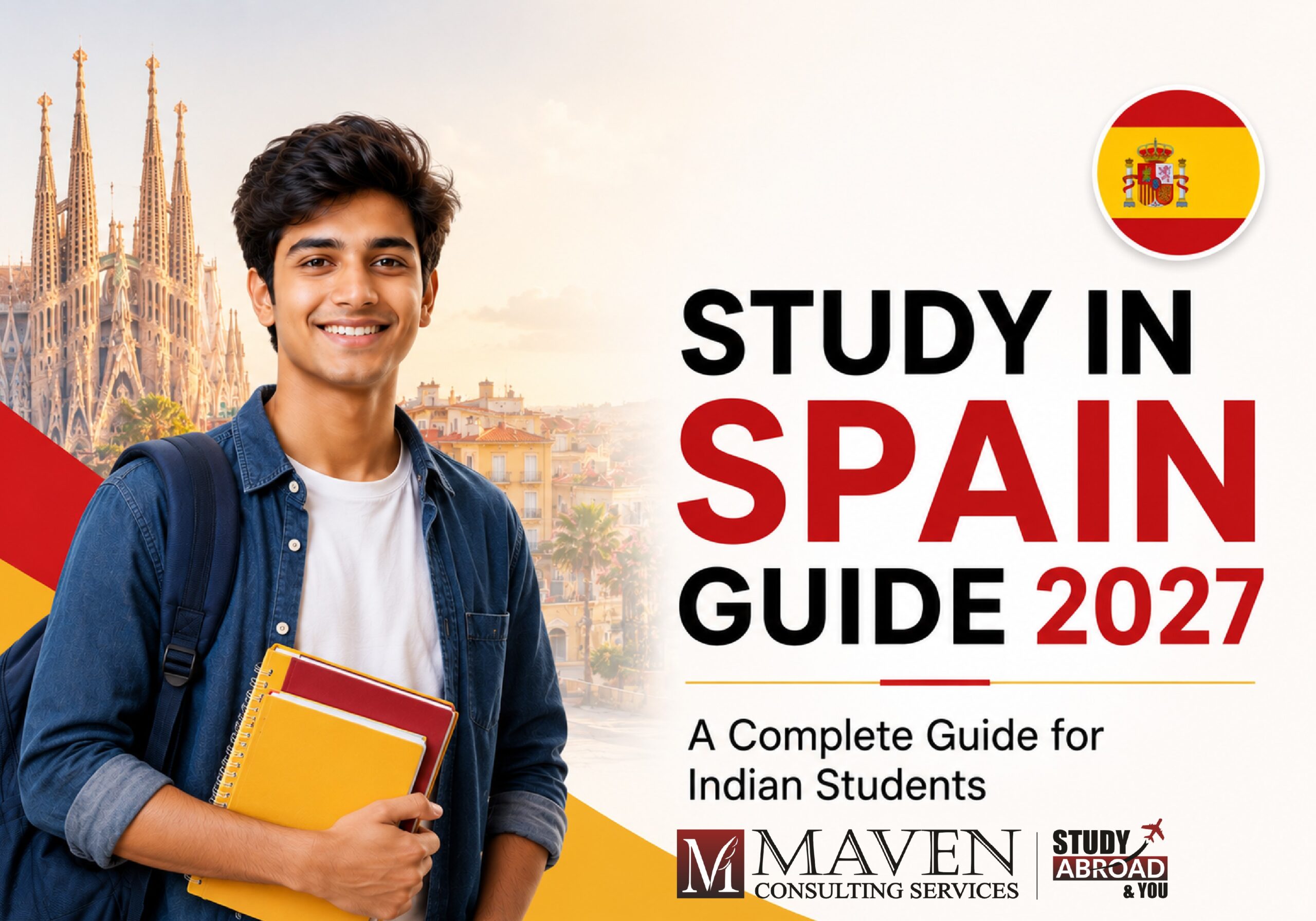 Study in Spain for Indian Students 2027 - Complete Guide to Fees, Visa and Work Rights