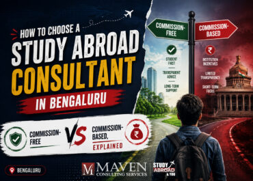 How to Choose a Study Abroad Consultant in Bengaluru: Commission-Free vs Commission-Based, Explained