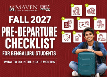 Fall 2027 Pre-Departure Checklist for Bengaluru Students: What to Do in the Next 6 Months