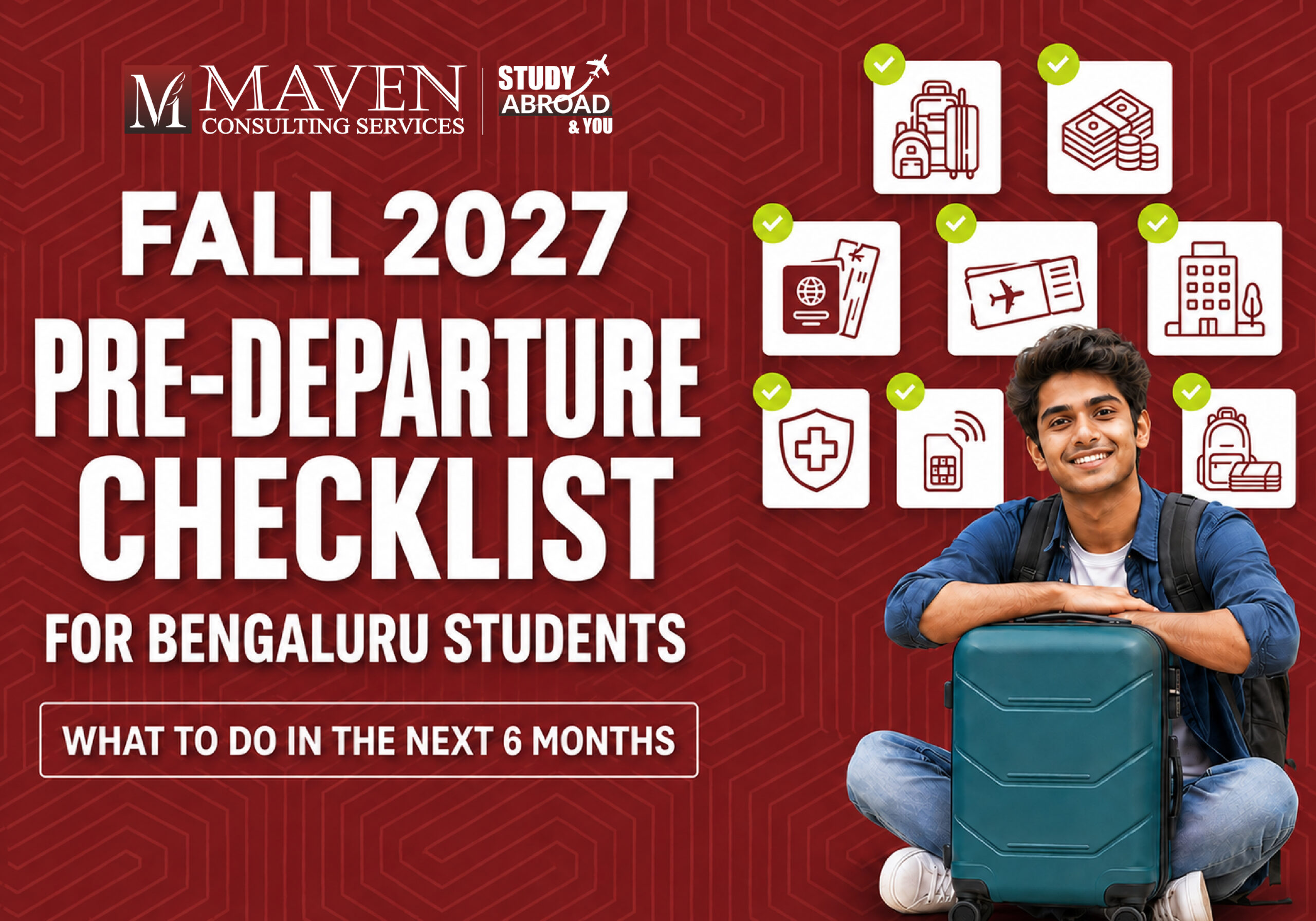 Fall 2027 Pre-Departure Checklist for Bengaluru Students- What to Do in the Next 6 Months-02